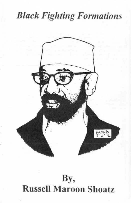Black Fighting Formations  Russell Maroon Shoatz 